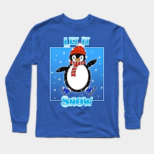 FUNNY Penguin Let It Snow Long Sleeve T-Shirt